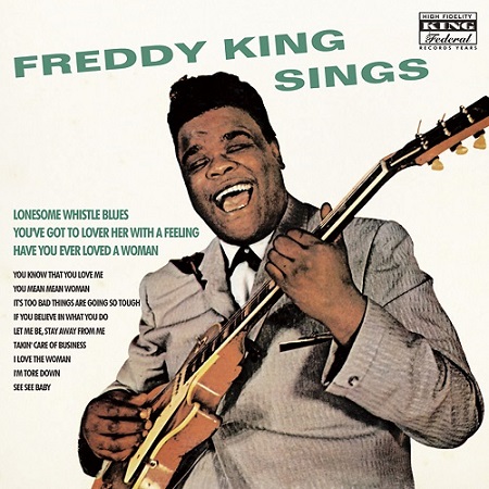 FREDDY KING / FREDDY KING SINGS
