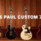 ギブソンのレギュラーラインに、 待望の『Les Paul Custom 70s』が復活